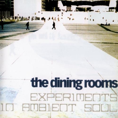 The Dining Rooms - Thin Ice